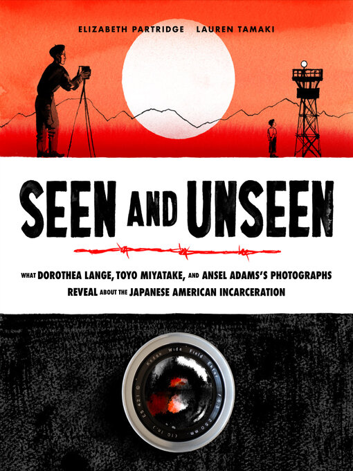Title details for Seen and Unseen by Elizabeth Partridge - Available